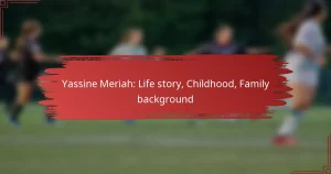 Yassine Meriah: Life story, Childhood, Family background