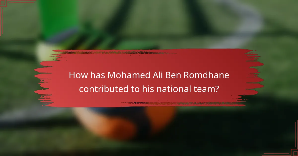 How has Mohamed Ali Ben Romdhane contributed to his national team?